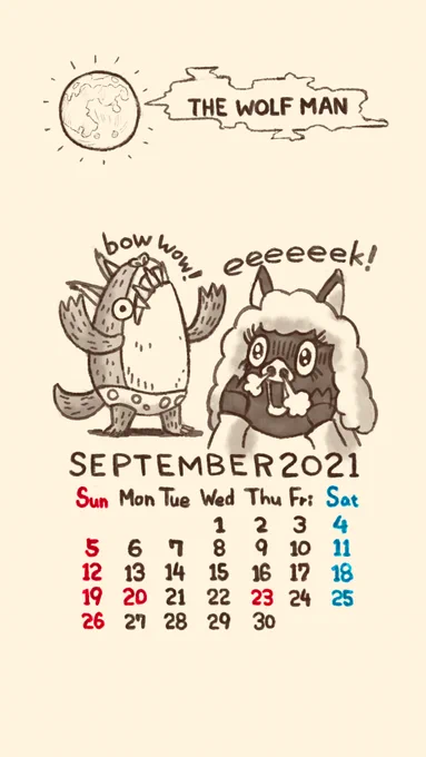 お待たせしました。お待たせしすぎたかもしれません。「狼男」の9月のカレンダーです。使っていただけると、おじさんは飛び跳ねて喜びます…!#イナズマデリバリー 