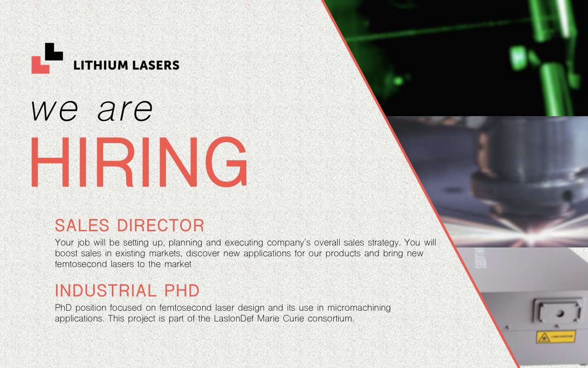 Are you interested in working with us - a young photonics startup company specialised in ultra-short pulse lasers?
<a href="/LithiumLasers/">Lithium Lasers</a> offers 2 open position:
SALES DIRECTOR: lithiumlasers.com/wp-content/upl…
INDUSTRIAL PHD: lithiumlasers.com/wp-content/upl…

#Photonics #Careers