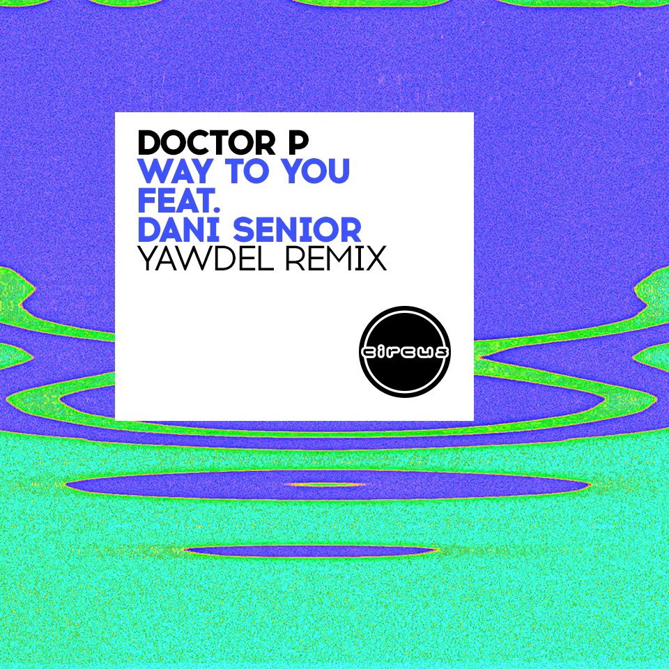 So <a href="/Yawdel1/">Yawdel</a> sprinkled some magic dust on Way To You ❤️⬅️🏃🏻‍♀️❓

OUT SEPT 7 ☄️
PRE-SAVE link in bio 👆🏼
<a href="/doctorpcircus/">Doctor P</a> ft. <a href="/iamdanisenior/">Dani Senior</a> 
<a href="/Yawdel1/">Yawdel</a> REMIX 📀
<a href="/circus_records/">Circus Records</a> 

#newmusic #newmusicalert #newmusicrelease #dancemusic #electronicmusic #edm #dubstep #singersongwriter