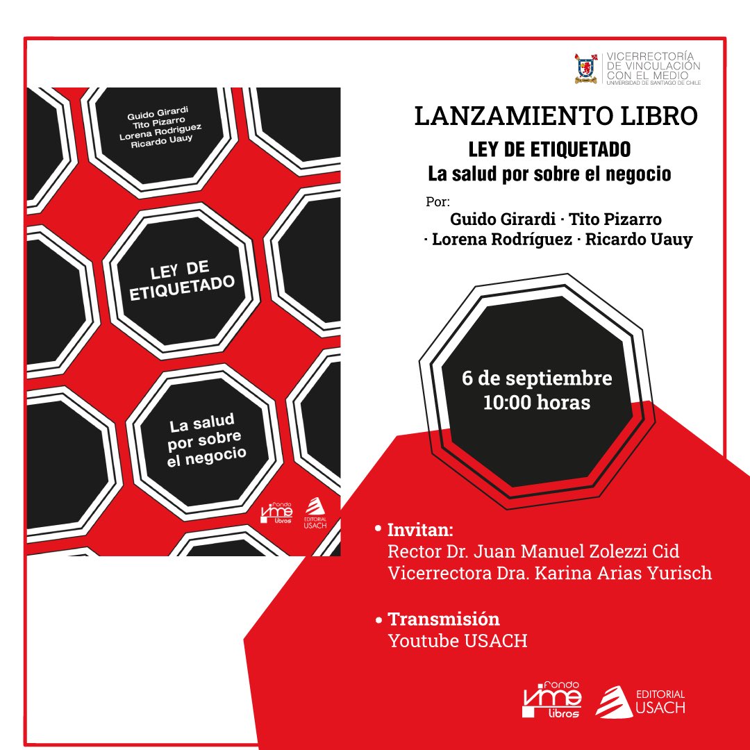 Estamos muy felices de invitarlxs al lanzamiento de “Ley de etiquetado. La Salud por Sobre el Negocio”, del Dr. Tito Pizarro, Dra. Lorena Rodríguez, Dr. Ricardo Auauy, y quien escribe,
senador Guido Girardi. Lunes 6 de septiembre, a las 10:00 horas en👉 bit.ly/YoutubeUSACH