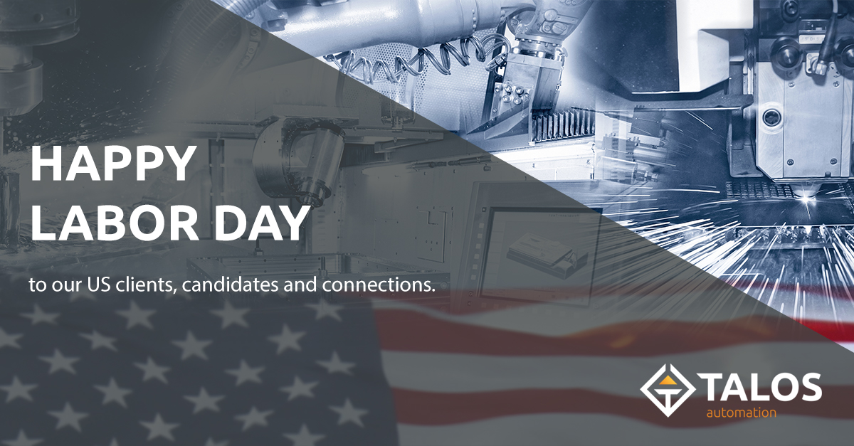 We wish our US clients, candidates and connections a Happy Labor Day weekend!

#Talosautomation #laborday2021 #america #workholiday #celebration #usa #uslaborday