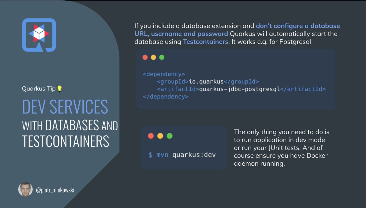 piotr_minkowski's tweet photo. Quarkus Tip π‘
Dev Services - if you DON'T set a database URL, user, and pass @QuarkusIO automatically starts your database using @testcontainers if a Docker daemon is running. It is enabled in dev, test mode and applies to e.g. #postgresql #mysql and #mongodb.
π·οΈ #QuarkusTips https://t.co/lOvqcoO69t