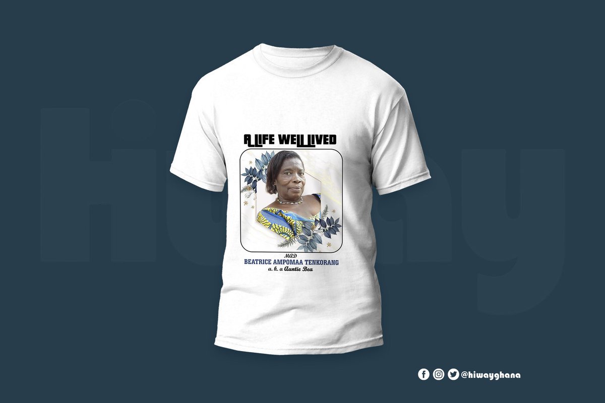 HiwayGH's tweet photo. A life well lived.
#tshirtdesign #FridayFeeling 

Retweet.                                                  Like. https://t.co/DDpRMwDitD