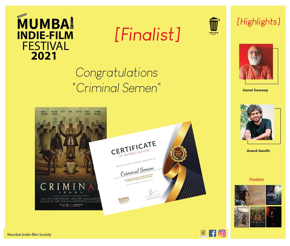 'Criminal Semen'
A short film, that will make you stun...
#CongratulationsTeam #CriminalSemen #Mumbaiindiefilmfest21 #Mumbaiindiefilmsociety #Finalist #CertificateOfAppreciation
@VijayMishradop @BoishaliSinha @BadrinathSabat @TarunAgarwalPro