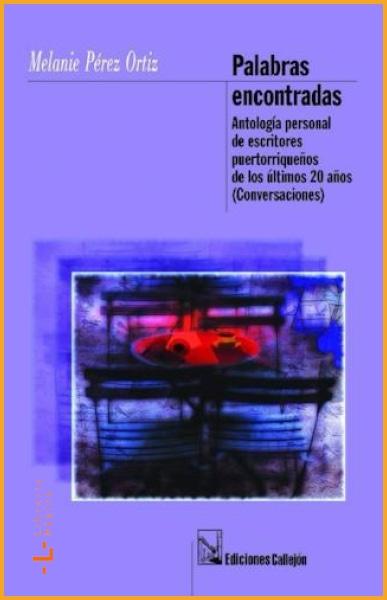 Libreria_Magica's tweet photo. Palabras Encontradas: Antología personal de escritores puertorriquenos de Los últimos veinte años Melanie Pérez Ortiz https://t.co/4f2qNK72i0
#librosusados #librosenventa https://t.co/wZq6SNYhWl