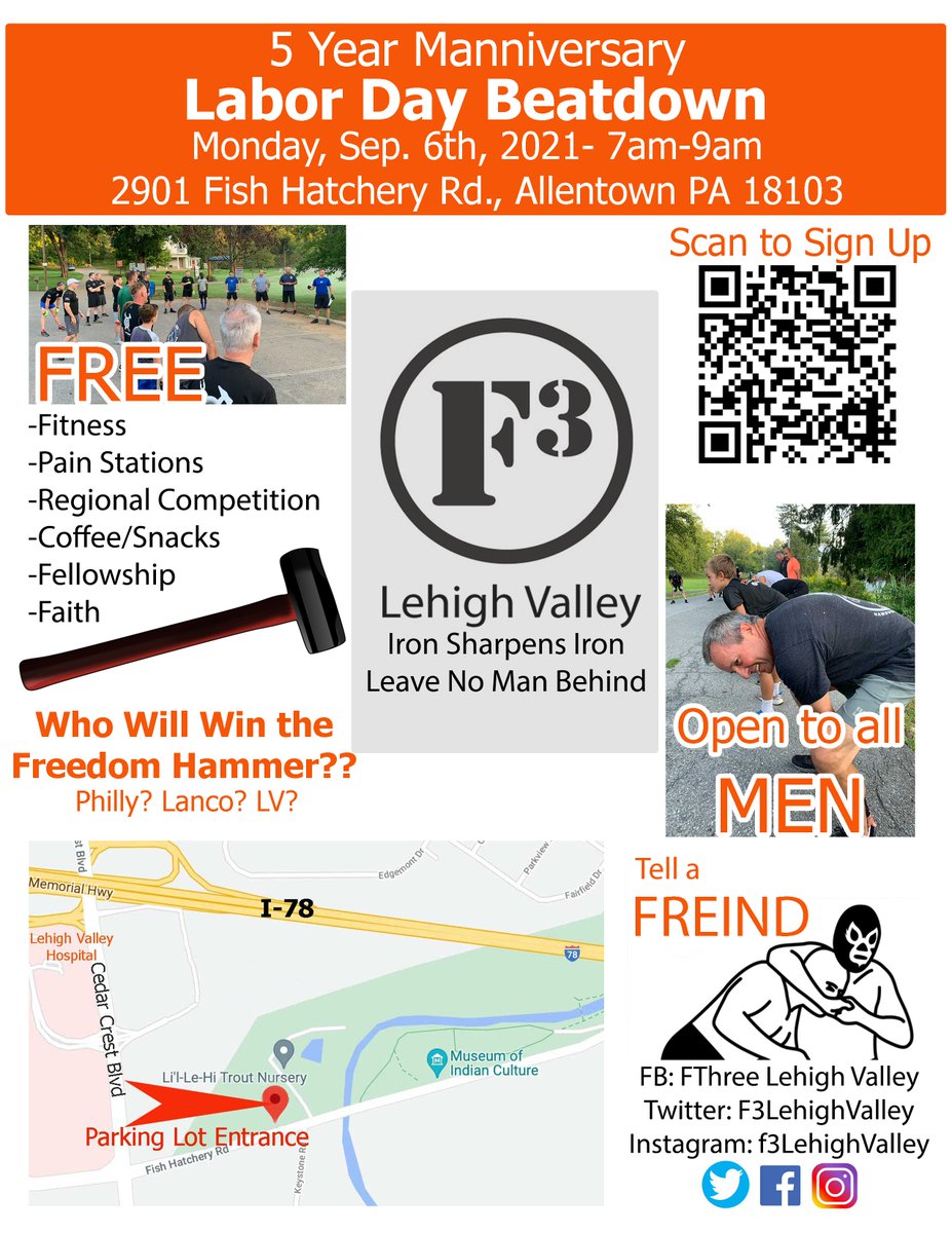 Join us for 2 Hour beatdown at F3 Lehigh Valley's 5-Year Manniversary. Mon, Sep. 6th, 7am-9am.