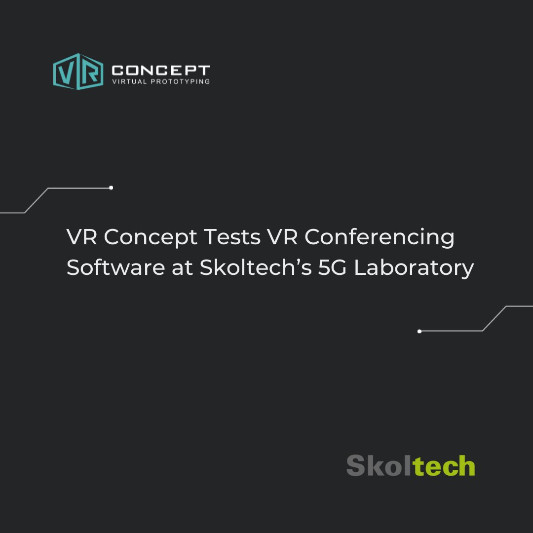 vr_concept's tweet photo. Ilya Viger, Deputy CEO of VR Concept: “We thank Skoltech’s 5G Laboratory for the opportunity to test the functionality of our VR conferencing software in its 5G network”🚀
🔗https://t.co/2jQs0HnLCO https://t.co/2z3A5gwKbh