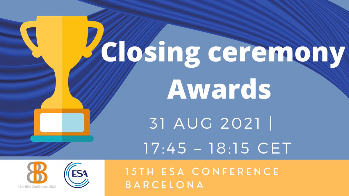 🔎Don’t miss out on our closing ceremony!! We will celebrate together the winners of the ESA Best Article Award 2021 🏆and the ESA Young Scholar Award 2021 🏆 #esa2021BCN