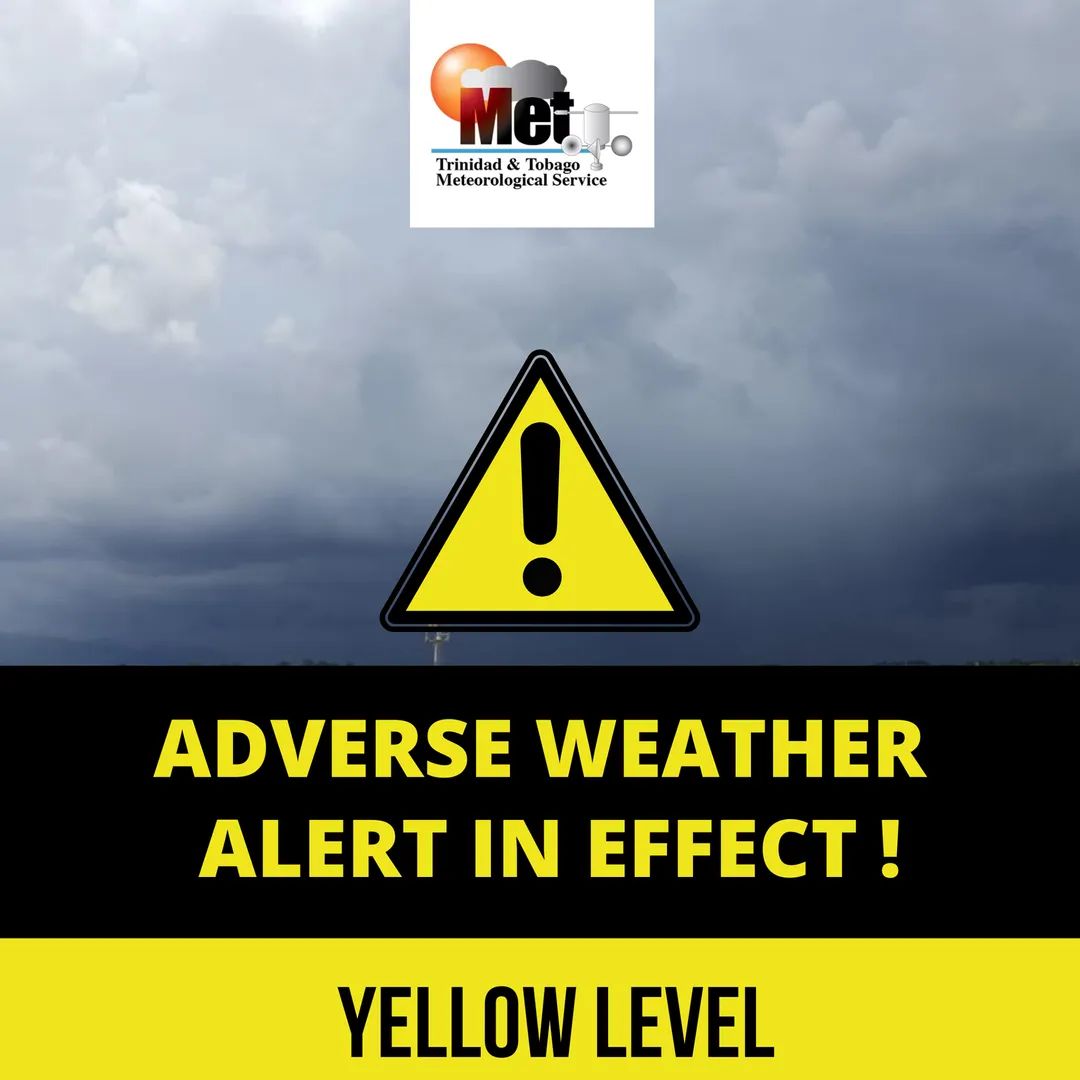 ⚠Update⚠ ADVERSE WEATHER ALERT #2 - YELLOW LEVEL 

ADVERSE WEATHER ALERT extended until 6PM!

Issuance time (local time) Fri, Sep 3, 2021 9:46 AM

🔸To view Adverse Weather Alert, visit:  metoffice.gov.tt/early_warning
