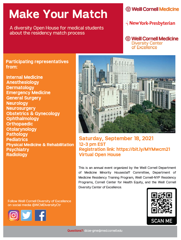 Are you a medical student applying to residency programs? Meet the @WeillCornell community at the Make Your Match residency diversity open house on 9/18. For list of programs and to register: bit.ly/MYMwcm21 #EMBound #GenSurgMatch2022 #OtoMatch #PathMatch22 #Match2022