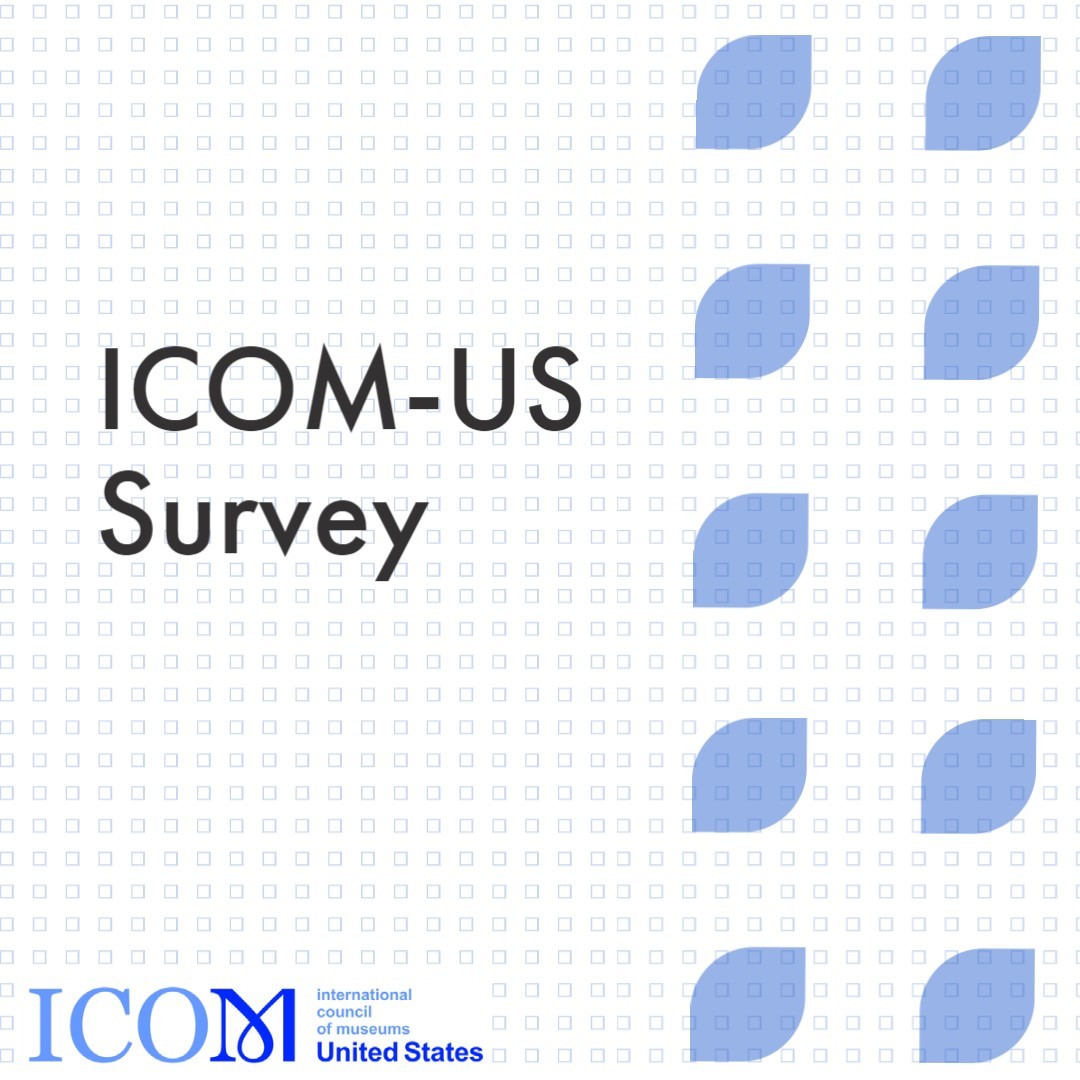 icomus's tweet image. ICOM-US Consultation 3 Member Survey
Deadline: 9.7.2021

Please share this survey with your museum colleagues! You do not need to be a member of ICOM-US to participate. We thank you in advance for your help!

Survey link here: bit.ly/3geHp0Y
#icomus #museumdefinition