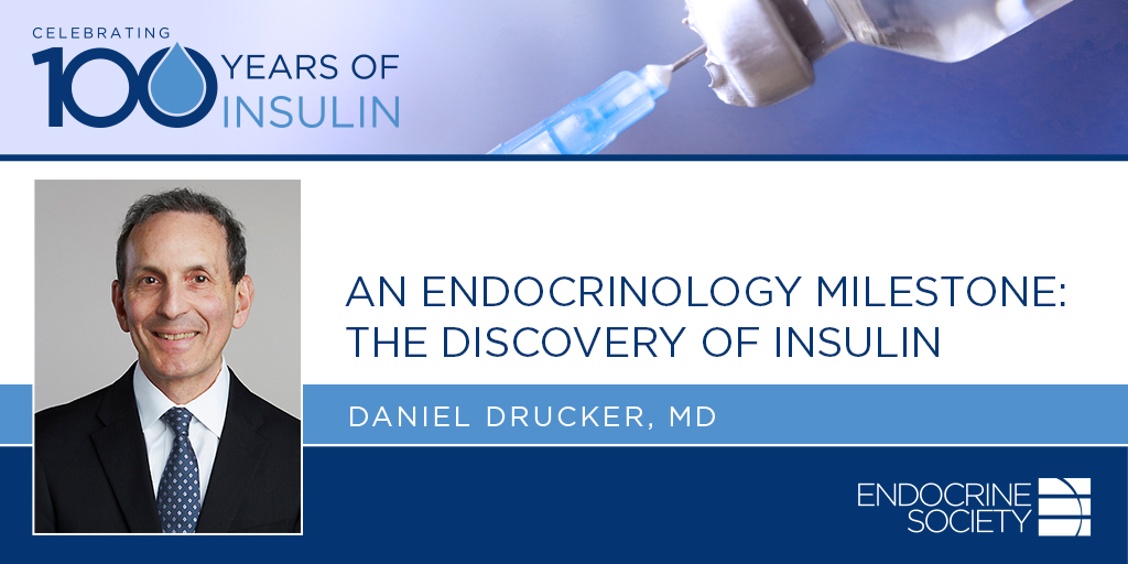 An Endocrinology Milestone: The Discovery of #Insulin | Watch our latest #100YearsofInsulin webinar presented by Daniel Drucker, MD, <a href="/DanielJDrucker/">Daniel J Drucker</a>: bit.ly/3zFVT1C