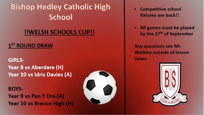 Over the moon to announce competitive sporting fixtures will be returning to <a href="/BishopHedleyRC/">BCA @ BHHS Campus</a> this academic year!!! Kicking off with the Welsh Schools Cup! Details of the first round of fixtures below😆⚽️
