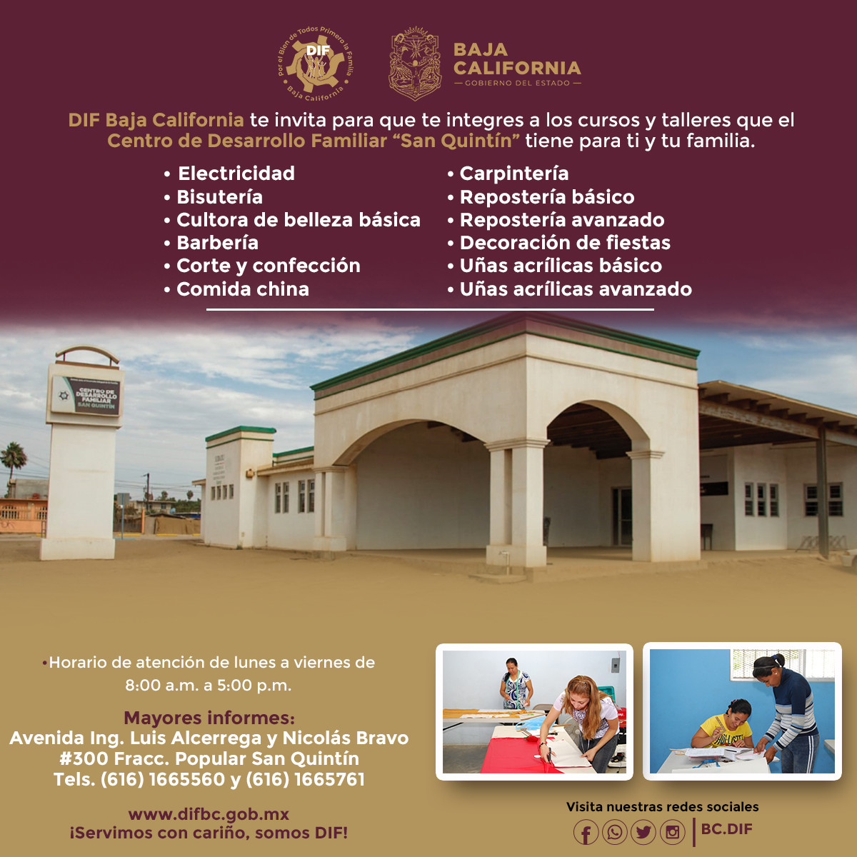 Te invitamos para que te inscribas a los cursos y talleres que tenemos en el CDF en San Quintín, donde encontrarás un ambiente de cordialidad con instructores que te compartirán su conocimiento para que aprendas algún oficio. 
En DIF BC estamos para apoyarte con cariño. #SomosDIF