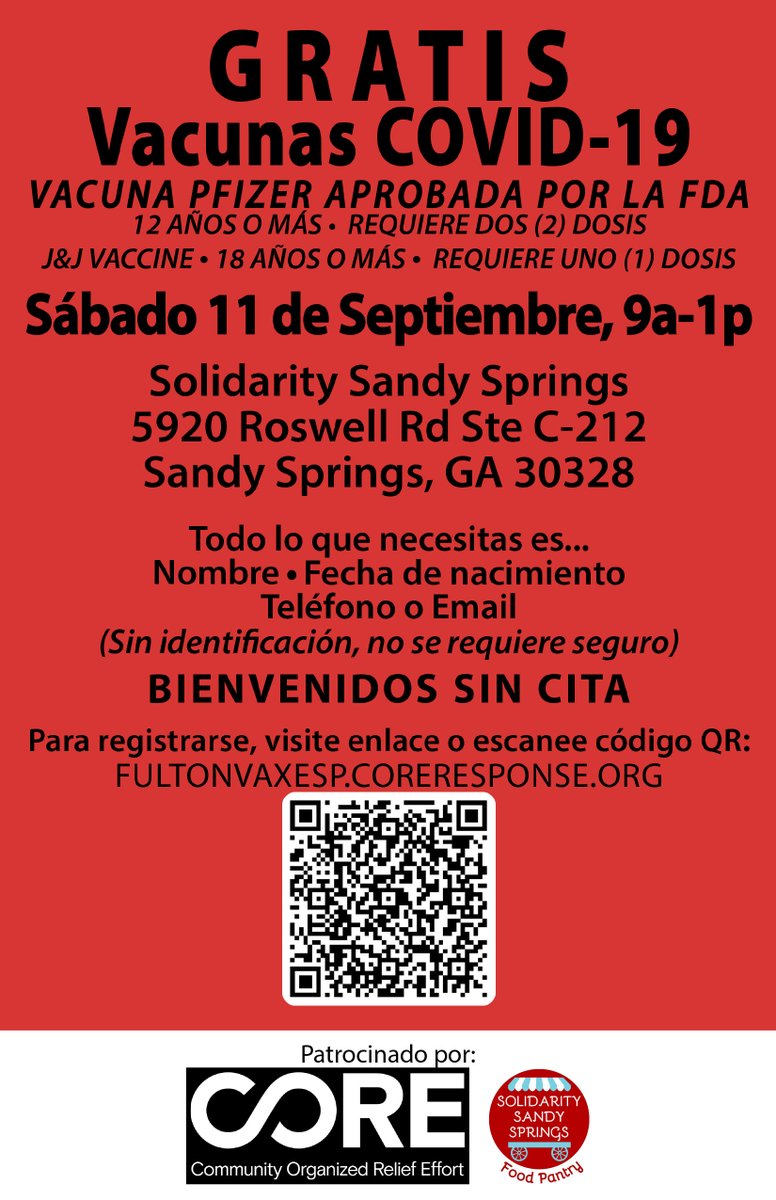 GRATIS Vacunas COVID-19, Sábado 11 de Septiembre, 9a-1p   *** VACUNA PFIZER APROBADA POR LA FDA ***
<a href="/solidaritysand1/">solidaritysandysprings</a> Sandy Springs, 5920 Roswell Rd C-212, Sandy Springs, GA 30328. BIENVENIDOS SIN CITA!!! Para registrarse, visite enlace o escanee código QR: FULTONVAXESP.CORERESPONSE.ORG