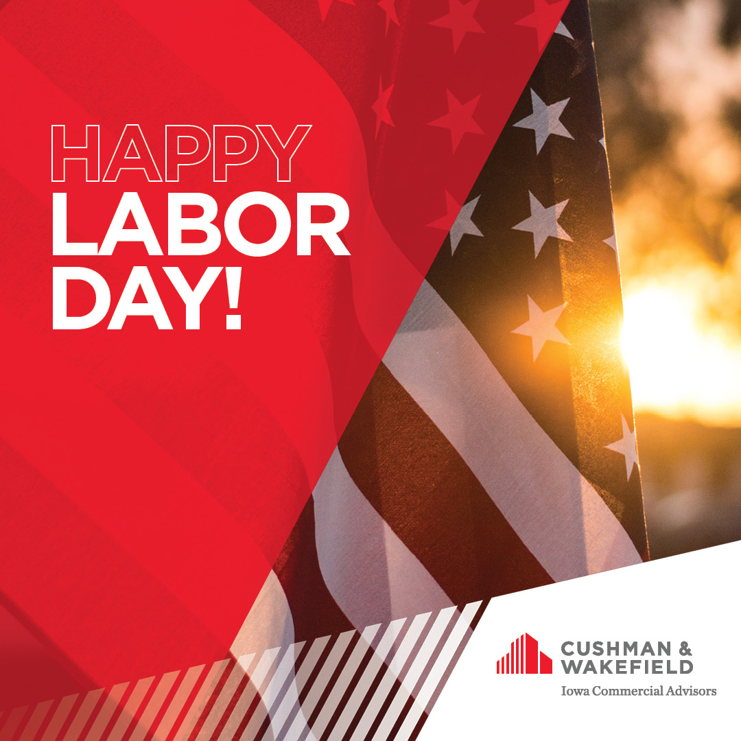 IowaCommAdvsr's tweet image. Cushman &amp;amp; Wakefield Iowa Commercial Advisors will be closed Monday, September 6th, in observance of Labor Day.

Wishing everyone a safe and relaxing weekend!