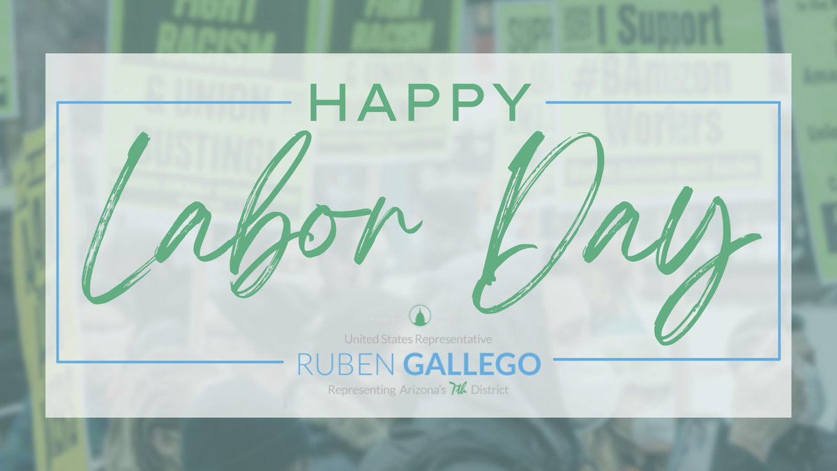 SenRubenGallego's tweet photo. Union labor built this country. It’s because of their blood and sweat we have the wages, benefits, and protections we often take for granted. On this #LaborDay, we celebrate the millions of union workers past and present who never stopped fighting for the rights they deserve. https://t.co/5NLnS9ro8E