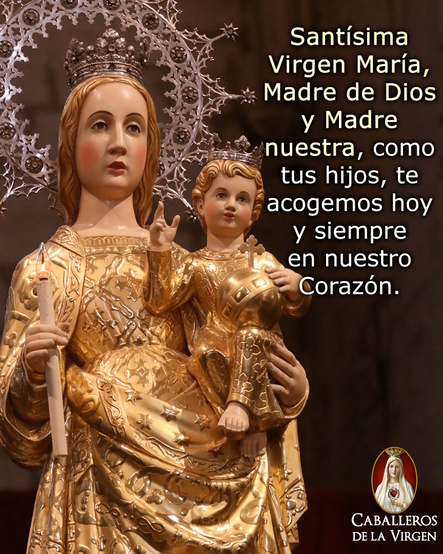 Cab_Virgen's tweet photo. Santísima Virgen María, Madre de Dios y Madre nuestra, con corazón de hijos, te acogemos hoy y siempre en nuestro corazón. https://t.co/qLYJyLq7FZ