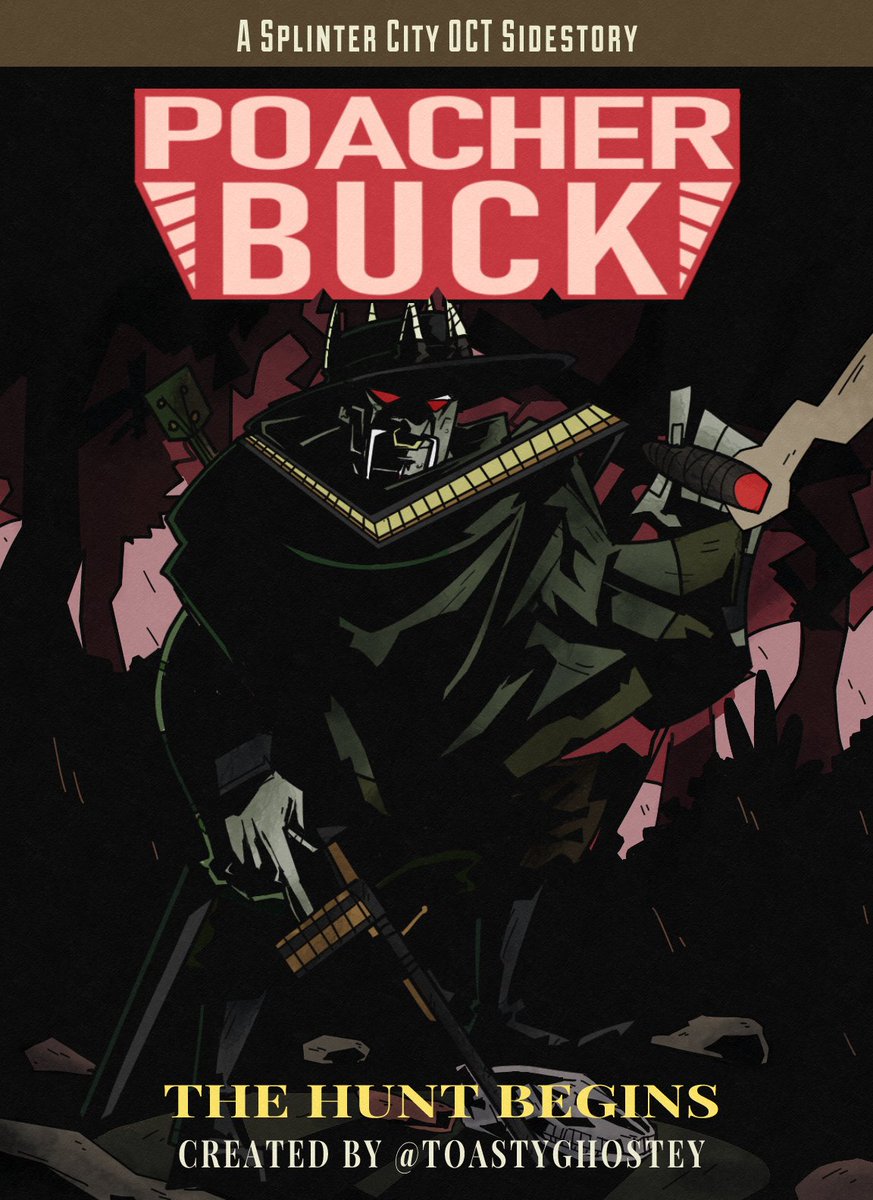 ToastyGhostey's tweet photo. CW// Blood, Violence (Stylized)
A side story made by yours truly, featuring Buck, The Poacher. Made for @SplinterCityOCT. (1/6) https://t.co/Tu9FVrcQvo