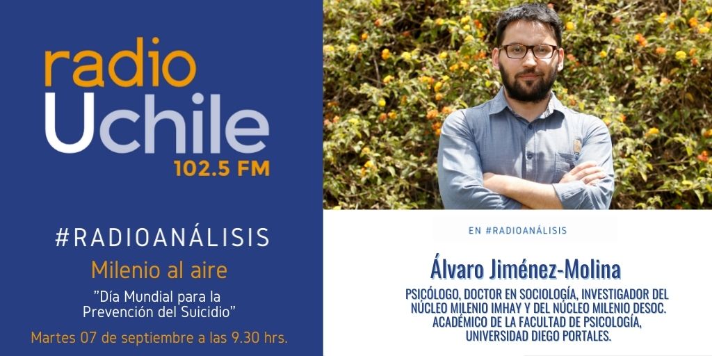 NMDesoc (@nucleodesoc) on Twitter photo Martes 7 de septiembre: <a href="/alvarojimol/">Álvaro Jiménez</a> investigador <a href="/nm_imhay/">Núcleo Imhay</a> y <a href="/NucleoDesoc/">NMDesoc</a> estará en la sección #MilenioalAire de #RadioAnálisis para conversar acerca de la prevención del suicidio.
Conéctate desde las 9.30 hrs. en <a href="/uchileradio/">Diario-Radio UChile</a> Martes 7 de septiembre: <a href="/alvarojimol/">Álvaro Jiménez</a> investigador <a href="/nm_imhay/">Núcleo Imhay</a> y <a href="/NucleoDesoc/">NMDesoc</a> estará en la sección #MilenioalAire de #RadioAnálisis para conversar acerca de la prevención del suicidio.
Conéctate desde las 9.30 hrs. en <a href="/uchileradio/">Diario-Radio UChile</a>