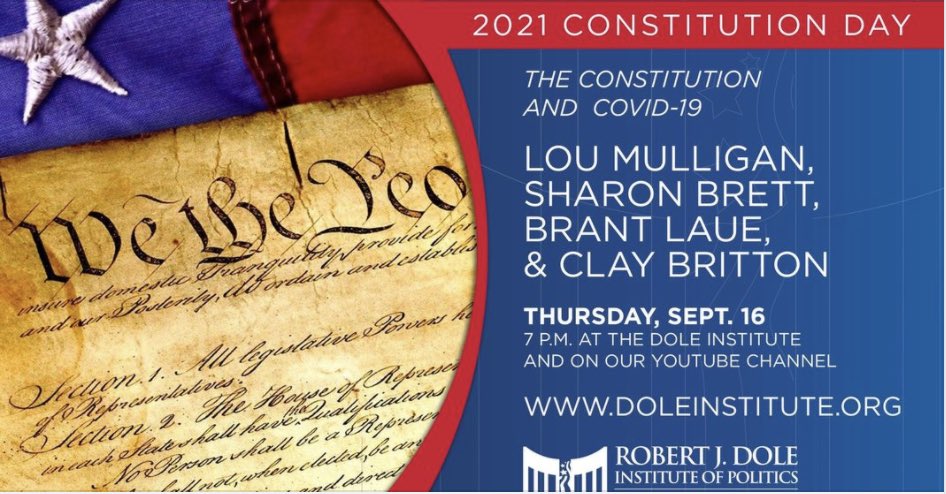 Make sure to put this event on your calendars! The Dole Institute of Politics is hosting their Constitution Day Presentation regarding The Constitution and Covid-19. The event is on Thursday, Sept. 16th and is offered both in person at the institute or on their YouTube channel!