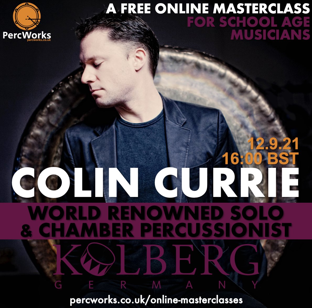 PercWorks's tweet image. **CALLING ALL YOUNG PERCUSSIONISTS &amp;amp; MUSICIANS AGED 18 &amp;amp; UNDER**

Join us TOMORROW for a FREE Online Masterclass with COLIN CURRIE, 4-5.30pm via Zoom!

RSVP NOW via our website:
percworks.co.uk/online-masterc…