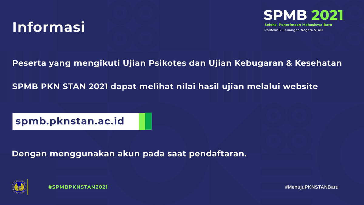 Hai, Staners👋

Informasi penting ini ditujukan bagi peserta #SPMBPKNSTAN2021 yang mengikuti UKK dan Psikotes.

Sila untuk melihat nilai hasil ujian kalian di website SPMB PKN STAN, ya.

Tetap semangat!

#PKNSTANuntukIndonesia