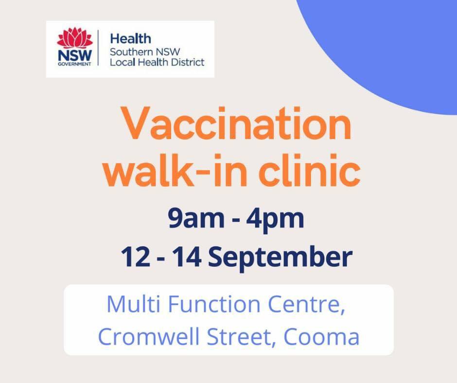 COOMA WALK IN VACCINATION CLINIC FROM TOMORROW

Southern NSW Local Health District will be running walk-in vaccination clinics in Cooma tomorrow, Sunday 12 September; Monday 13 September; and Tuesday 14 September. These are AstraZeneca clinics for people aged 18 years and ol…