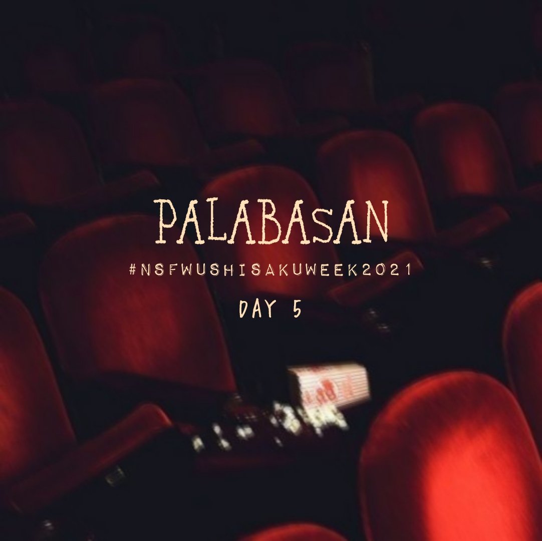 ushiwakatiddies's tweet photo. "palabasan"
#NSFWUshisakuWeek2021
ushisaku | DAY 5 🔞

- written in taglish.
- dirty talk. foreplay.
- aka titeng attention seeker. 
- bold = bawal sa children. 

 https://t.co/ADi5Khr33z https://t.co/IyArcUETwH