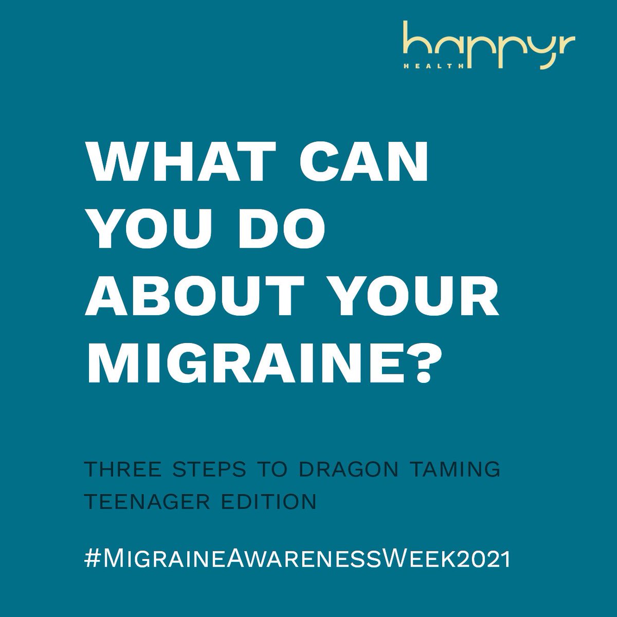 HappyrHealth's tweet photo. Three steps for better migraine care in teens:

1️⃣ Get to know your migraine. Track symptoms. 
2️⃣ Educate yourself about migraine (check out our online course).
3️⃣ Spread awareness #teenmigraine 

#MigraineAwarenessWeek2021 #TameTheDragon https://t.co/oG0JIwW6Ua