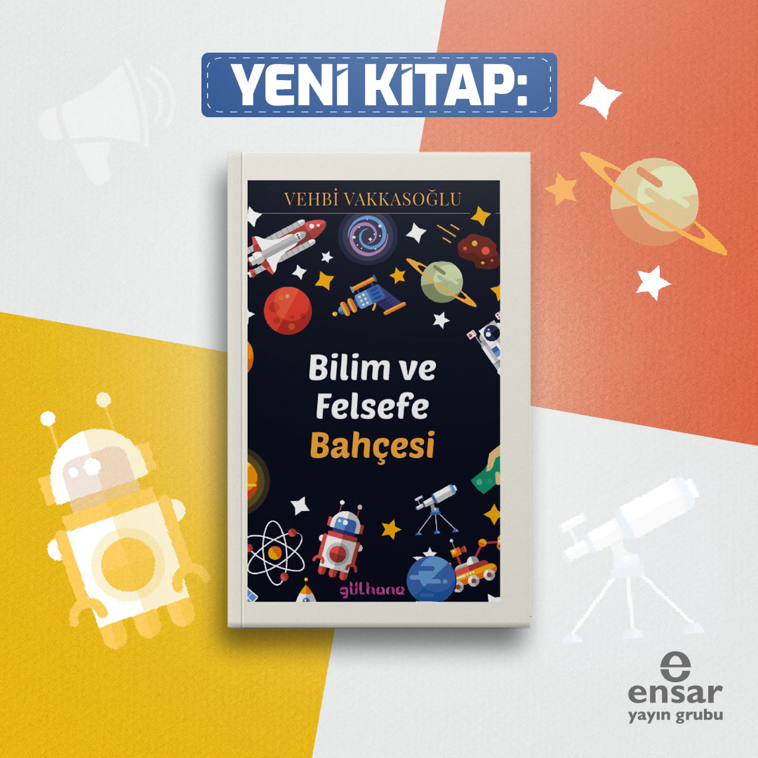 EnsarYayinGrubu's tweet photo. "Bilim ve Felsefe Bahçesi"
-Vehbi Vakkasoğlu
İncelemek İçin 👇
#⃣ https://t.co/HddZBnaudx
#ensaryayıngrubu #ensarneşriyat #ensarkitap
#yenikitap #vehbivakkasoğlu #bilimvefelsefebahçesi
#bilim #çocuk #çocukkitapları #felsefe #kitap https://t.co/1uwDHGJLHl