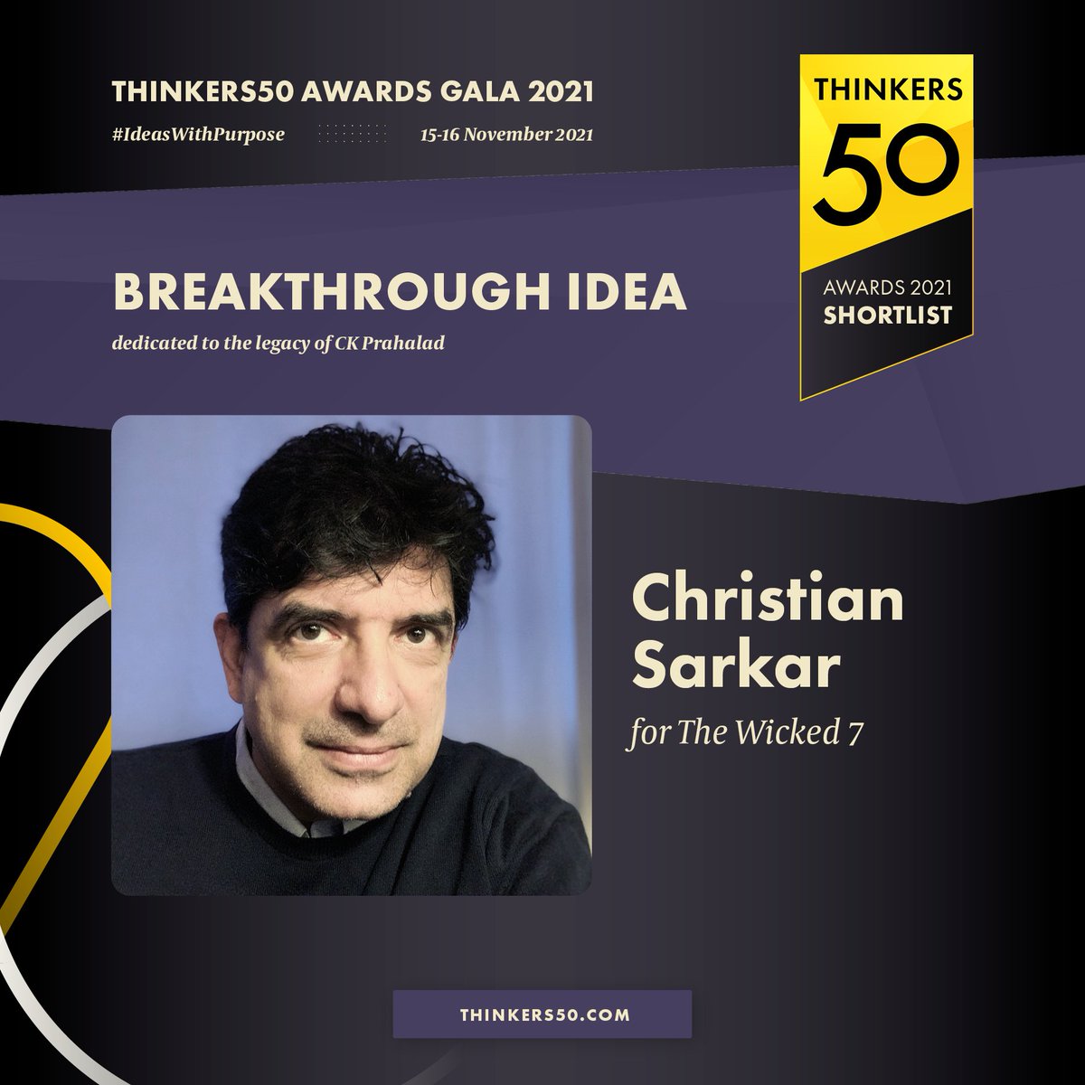 thinkers50's tweet photo. Congrats to @christiansarkar featured on #Thinkers50Shortlist for the Breakthrough Idea Award dedicated to CK Prahalad. Christian is co-author (with @kotl) of Brand Activism and leads @Wicked7The mapping the root causes of the world’s most urgent problems.
https://t.co/xvHtKFgYju https://t.co/scb7Zdomzn