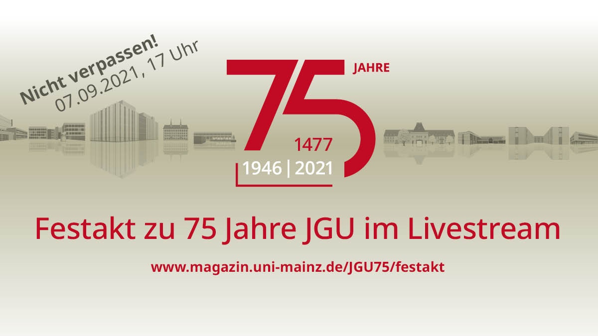 JETZT SCHON VORMERKEN: Der Festakt zum #Universitätsjubiläum #JGU75 der #UniMainz wird am Dienstag, 7. September 2021, ab 17:00 Uhr per Livestream erlebbar sein: magazin.uni-mainz.de/JGU75/festakt #JGU75 #Mainz|er #Universitätsgeschichte #Jubiläumsjahr #Unigeschichte