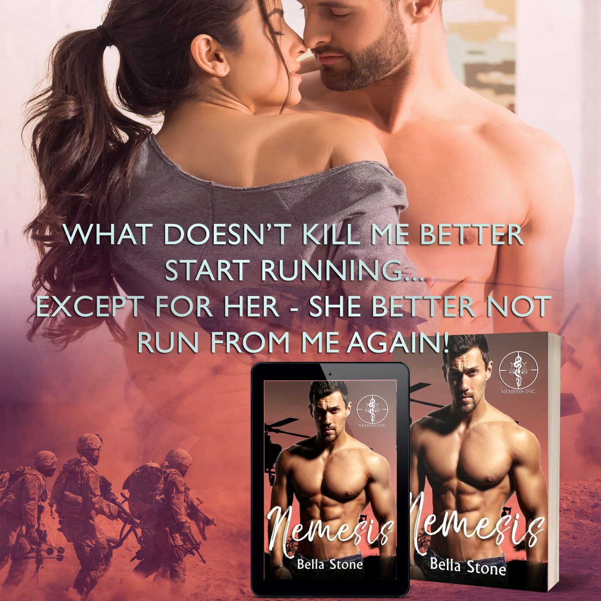 🔥🔥NEMESIS🔥🔥
Nemesis Inc. Book 1
books2read.com/NemesisInc1
𝙏𝙝𝙚 𝙬𝙖𝙧 𝙤𝙣 𝙩𝙚𝙧𝙧𝙤𝙧 𝙩𝙤𝙧𝙚 𝙩𝙝𝙚𝙢 𝙖𝙥𝙖𝙧𝙩. 𝙒𝙞𝙡𝙡 𝙖 𝙩𝙚𝙧𝙧𝙤𝙧𝙞𝙨𝙩 𝙗𝙧𝙞𝙣𝙜 𝙩𝙝𝙚𝙢 𝙗𝙖𝙘𝙠 𝙩𝙤𝙜𝙚𝙩𝙝𝙚𝙧?
#preordernow #militaryromance #secondchances #NemesisInc #BellaStone