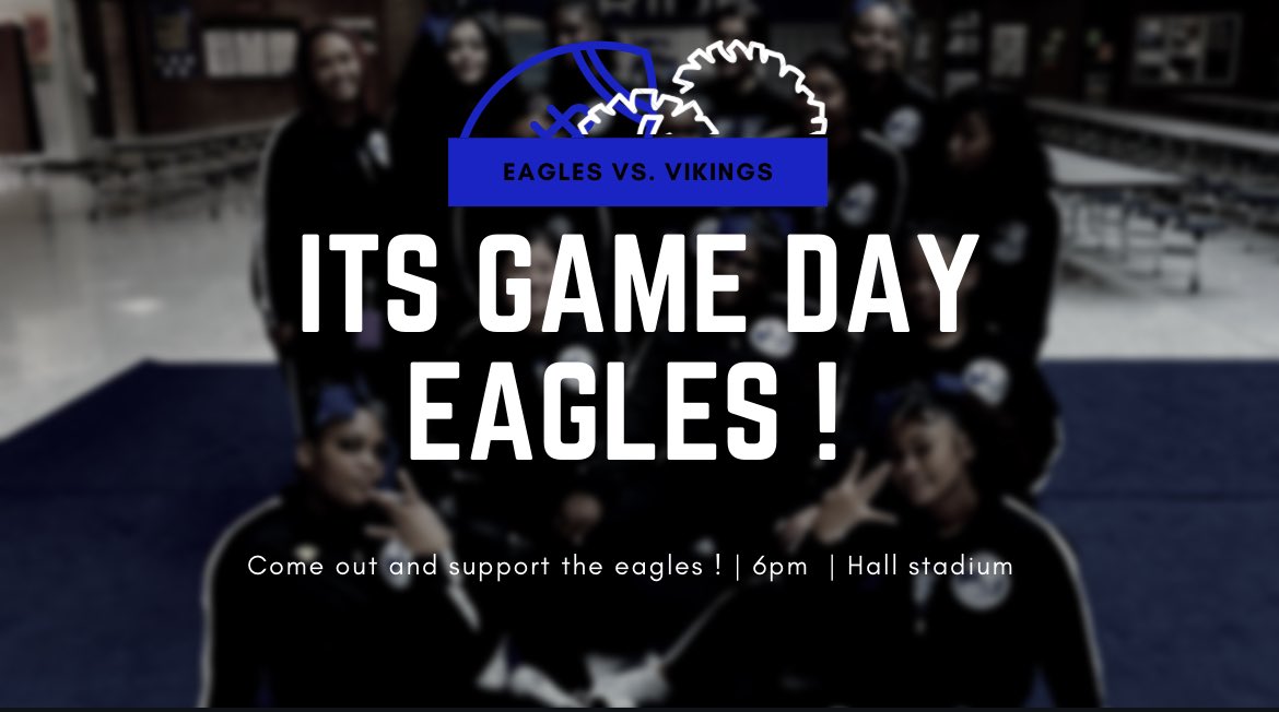 Eagles_Cheer2's tweet photo. ITS GAME DAY ! COME OUT AND SUPPORT THE EAGLES TONIGHT HALL STADIUM @ 6pm !  📣🏈  #BLAZEBLUE https://t.co/GinY9A0Lk7