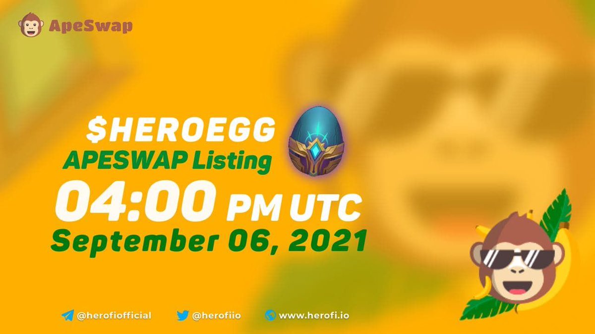 🦍 $HEROEGG is scheduled to be be listed on <a href="/ape_swap/">ApeSwap (old handle)</a> at 4PM UTC, September 06, 2021 🦧

So $HEROEGG will be listed on both #ApeSwap and #PancakeSwap at the same time 🚀

#Herofi #whitelist #P2E #BSC