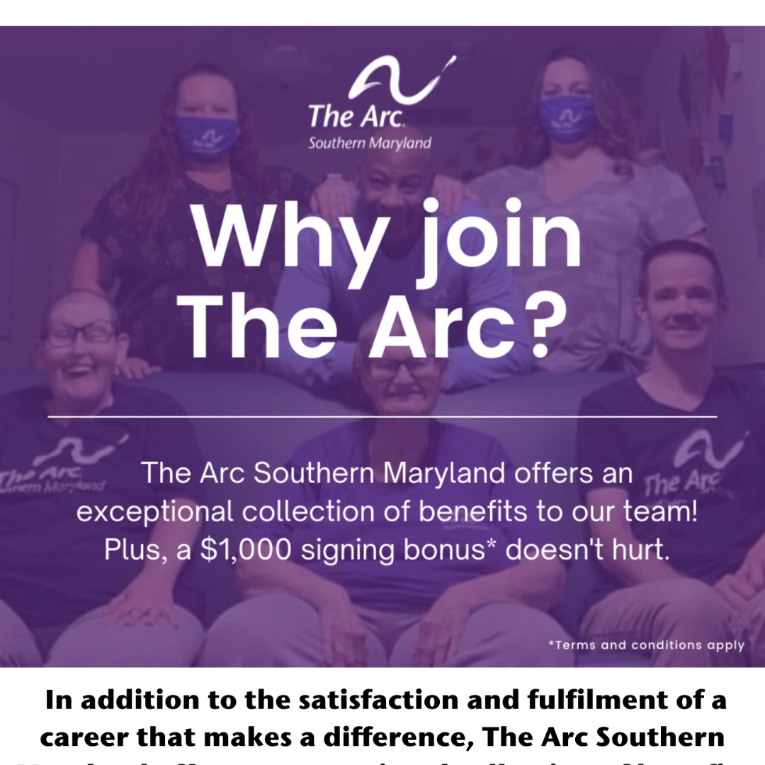 Could you use an extra $1,000?  The Arc SoMD is hiring for a Life-Changing Mission. Join our team today.

wwww.arcsomd.org/join-our-team