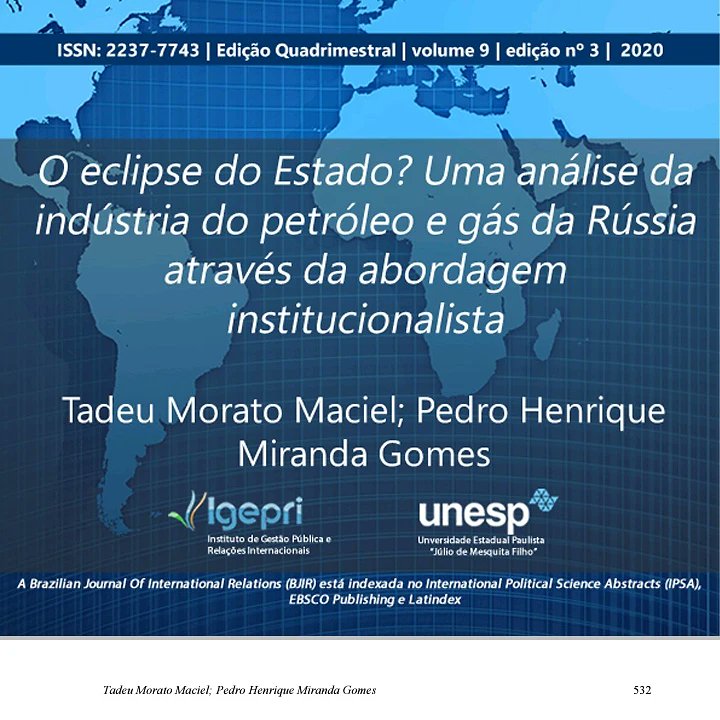 Pessoal, tive o prazer de contribuir com o doutorando Pedro Gomes (também do PPGEST/UFF) na elaboração de um artigo sobre o papel da indústria do petróleo e gás na recuperação econômica da Federação Russa, que acabou de ser publicado no BJIR (UNESP): revistas.marilia.unesp.br/index.php/bjir…