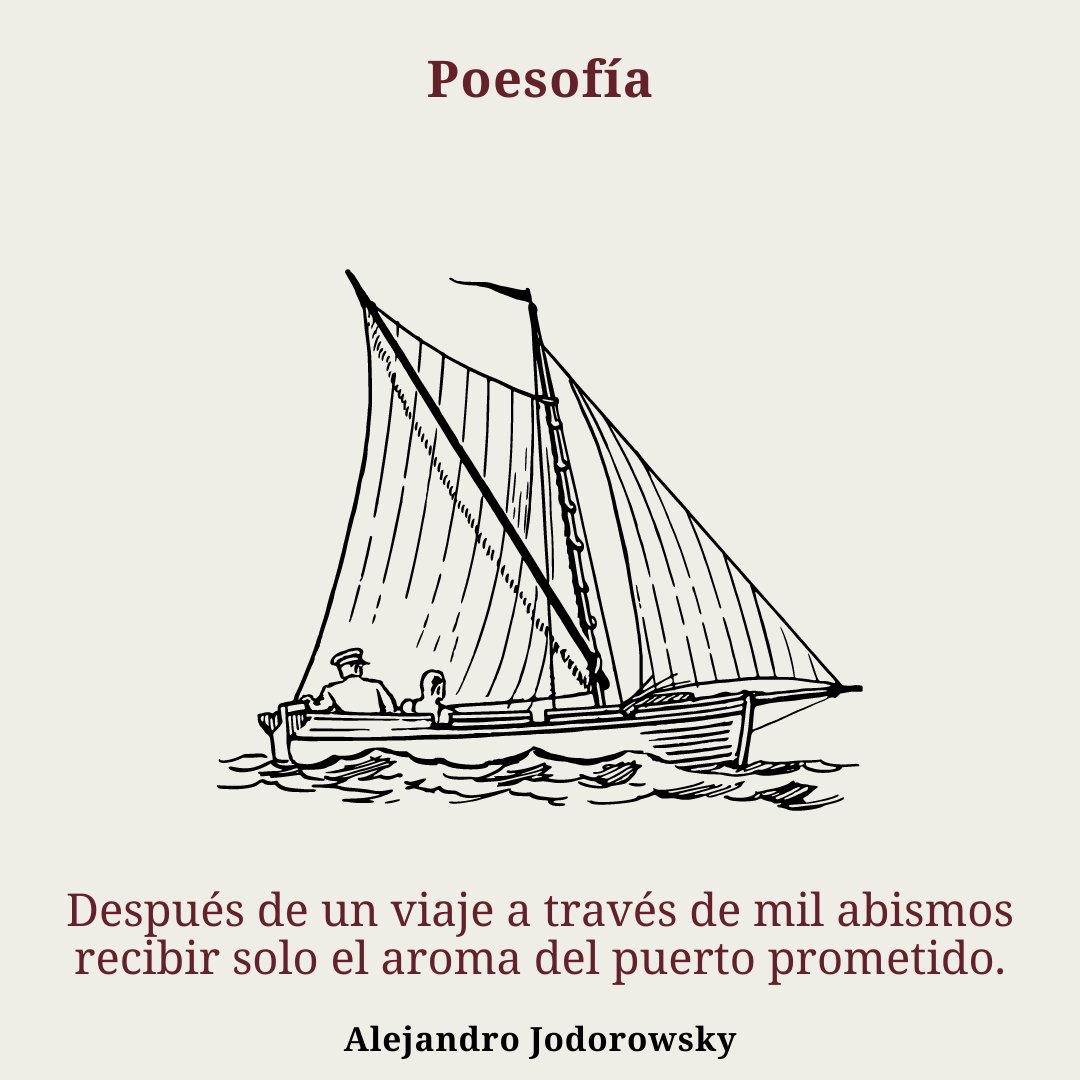 Después de un viaje a través de mil abismos
recibir solo el aroma del puerto prometido.