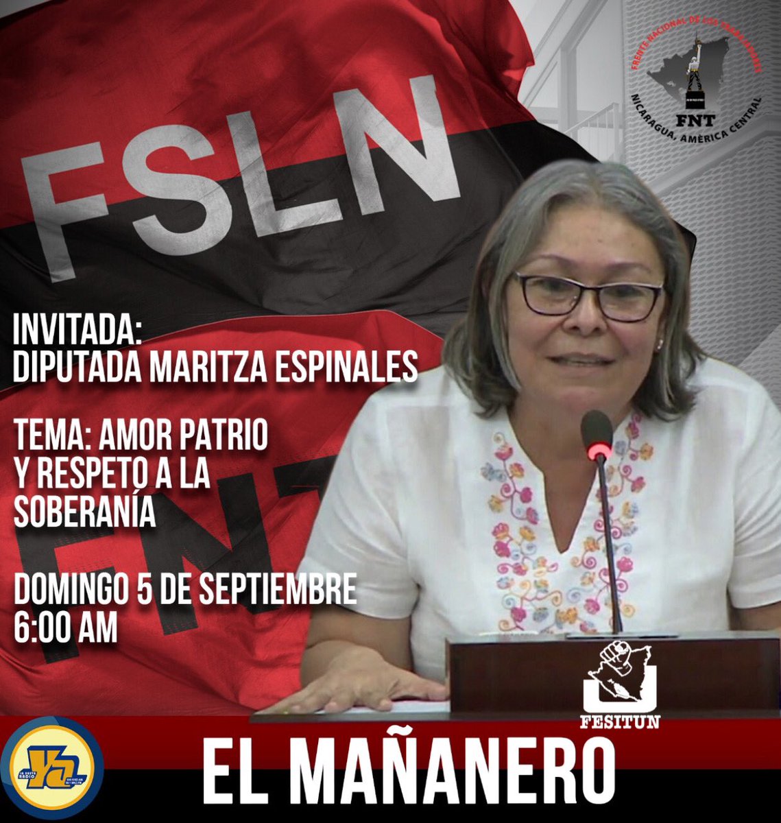@FesitunNic invita el día de 5 de septiembre a partir de las 6am…. Transmisión por Twitch desde la Nueva Radio Ya… Cra. Maritza Espinales, secretaria general de #FESITUN y Diputada Nacional de FSLN abordando el tema: Amor Patrio y Respeto A La Soberanía.
#patriabenditaylibre
