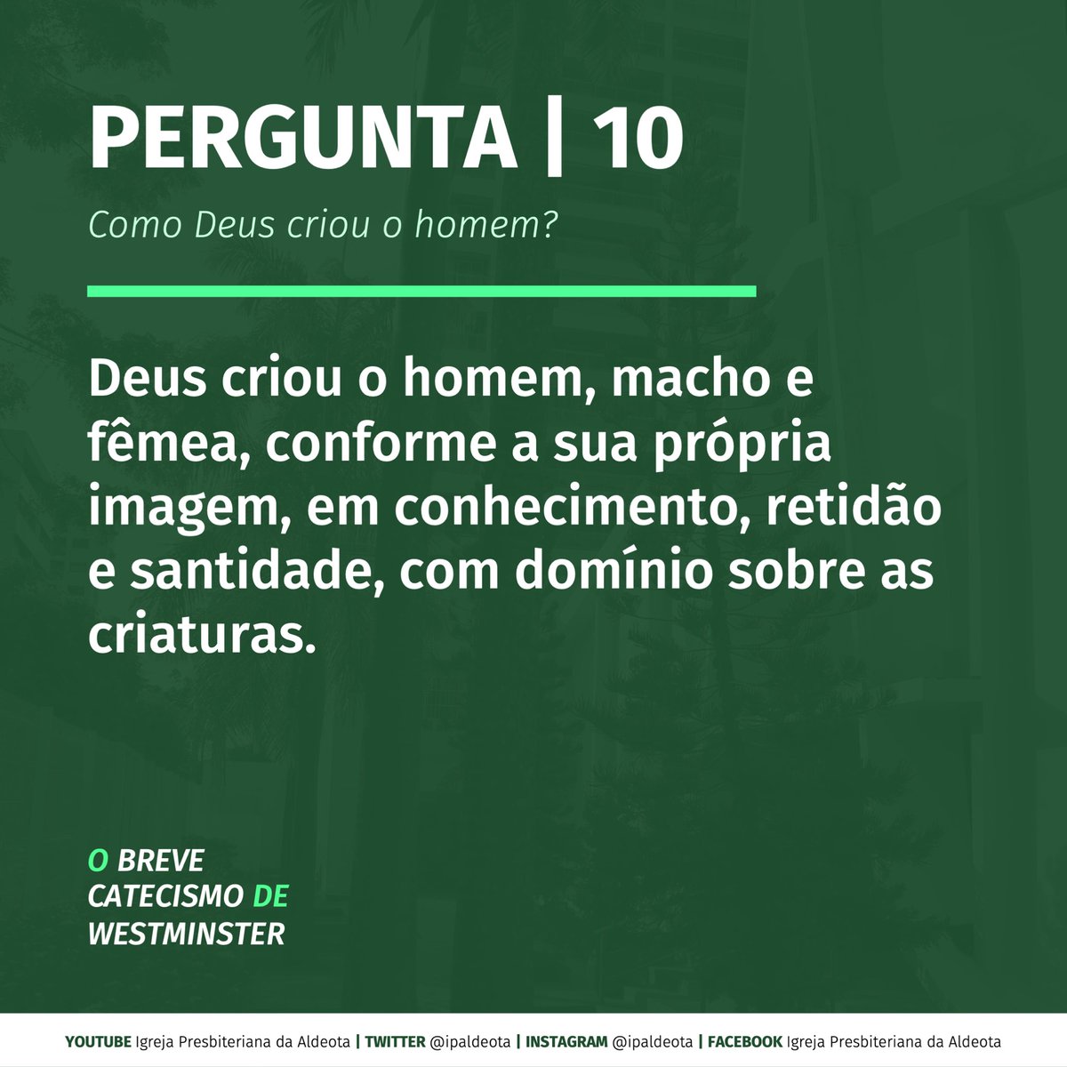 ipaldeota's tweet image. #Pergunta10 do Breve Catecismo de Westminster.

Compartilhe esse post com seus amigos e familiares.

#IPAldeota #Presbiteriana #Igreja #Westminster #Catecismo