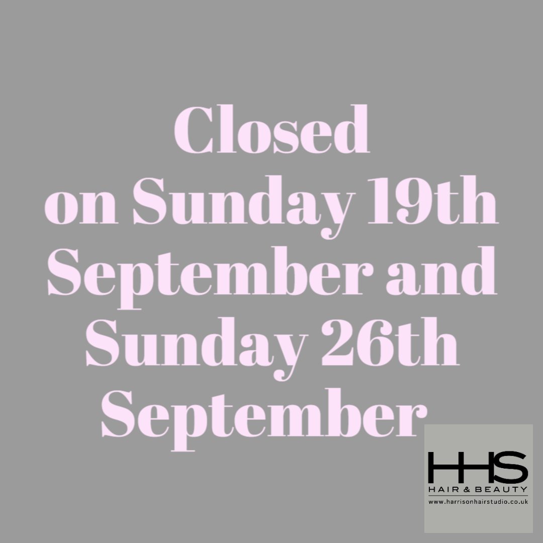HHSLiverpool's tweet image. Due to training the salon will be closed on Sunday 19th and 26th of September. 

Harrisons Hair &amp;amp; Beauty
#hhsliverpool Where Style Comes to Life 

☎️ 0151 933 9559
📧 info@harrisonhairstudio.co.uk 
🌐 harrisonhairstudio.co.uk

#colourspecialist #hairdresser #salon #stylist