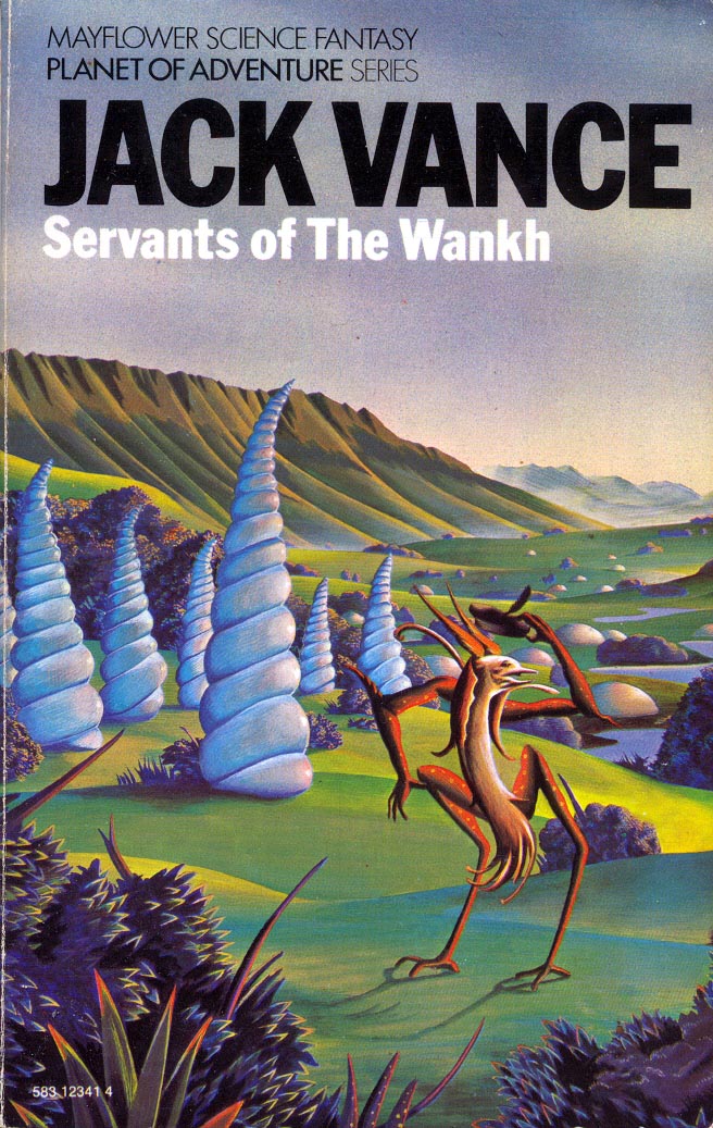 Ranaroth2's tweet photo. Jack Vance, Servants of the Wankh, Mayflower, 1975. Cover: Peter Goodfellow. Planet of Adventure series no. 2. Published as the shotened and unfortunately titled "Wankh" 1986. #BookCover #JackVance #PeterGoodfellow #Mayflower #servant #Wankh #planet #adventure https://t.co/lWc9s47PAF