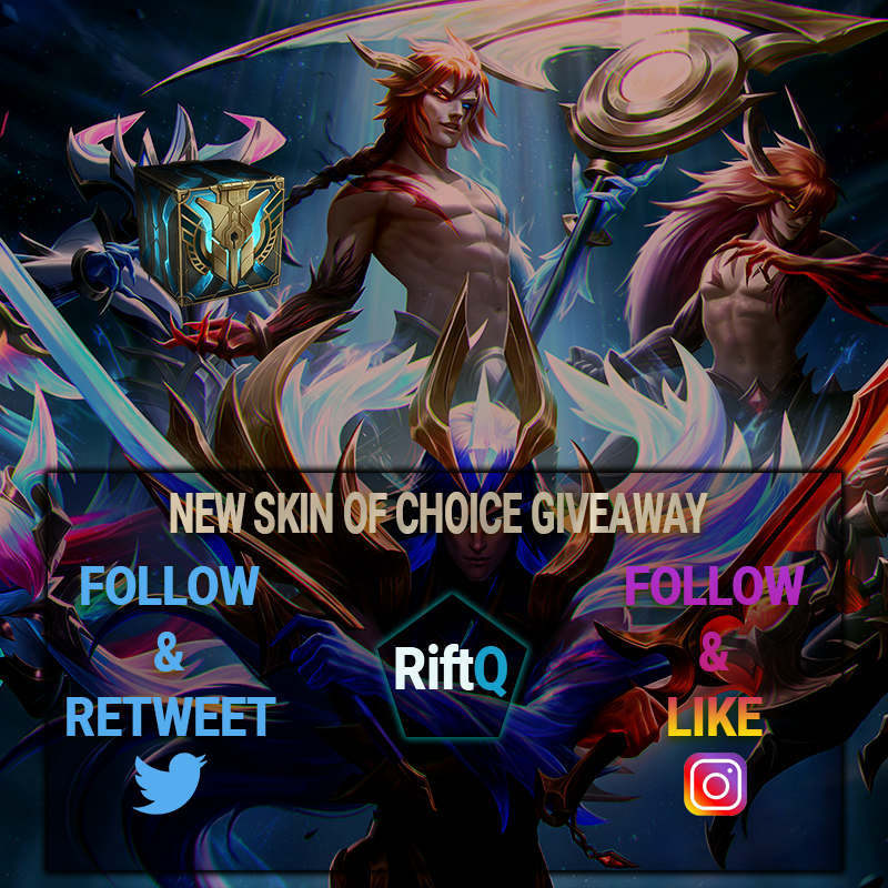 RiftQOfficial's tweet photo. 🔥GIVEAWAY🔥

Dawnbringer/Nightbringer Skin of Choice Giveaway
2  Lucky Winners, eligible for EUW &amp; EUNE 
Follow @RiftQOfficial &amp; Retweet to Enter

Visit the Instagram Giveaway in the comments. https://t.co/iTMUlvTChR