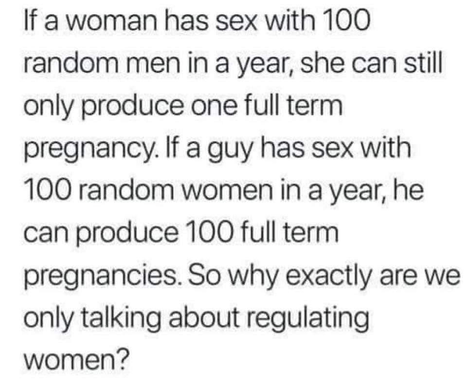 UnderAGraySky's tweet image. If they really cared about unwanted pregnancies, they would be going after the gender that can create the most number of pregnancies. 

It’s time for men to be heals accountable for their sperm. 

#Texas #TexasTaliban #Probirthisnotprolife #BoycottTexas #WomensRights #abortion