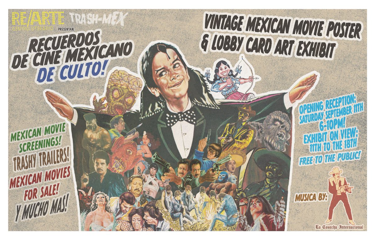 Trash_Mex's tweet image. Next Saturday (the 11th) in Los Angeles! Be sure to attend the opening reception of my Mexican Movie Poster &amp;amp; Lobby Card exhibit! Info on flyer posts! #cinemexicano #mexploitation #trashmex #losangelesart #losangeles #movieposters #mexicancinema #mexicanhorror #vhs