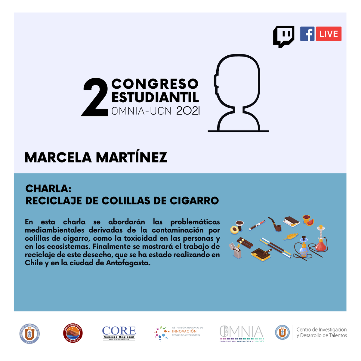 omnia_ucn's tweet image. Marcela Martínez en su charla abordará las problemáticas medioambientales derivadas de la contaminación por colillas de cigarro, mostrando el trabajo de reciclaje de este desecho que se ha estado realizando en Chile y Antofagasta👩‍🔬 

📅Martes 28/sept. - 10 hrs. - Twitch y Fb Live