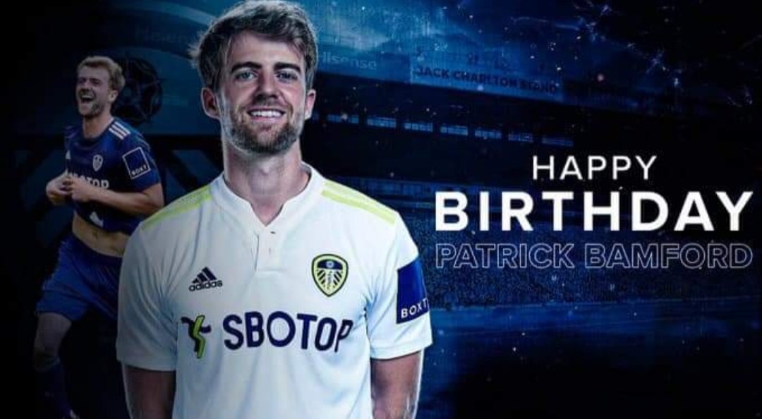 Happy 28th birthday, Patrick Bamford. MOT! 