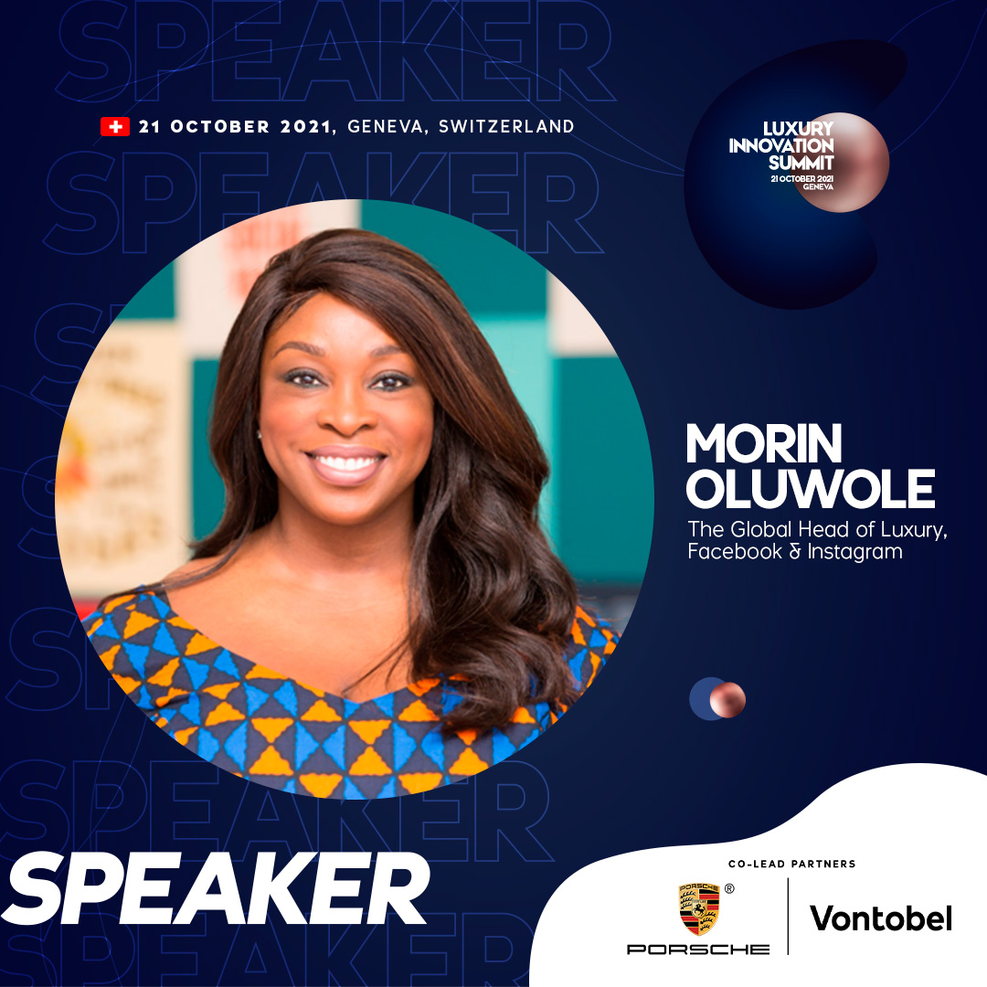 <a href="/MorinOluwole/">Morin Oluwole</a>, Director – Global Head of Luxury at Facebook and Instagram, will be a panellist at the Tech Panel of the Luxury Innovation Summit, 21 October 2021. 

Please have a look at our other speakers: luxuryinnovationsummit.com/speakers/
#luxuryinnovationsummit2021 #luxuryventuregroup