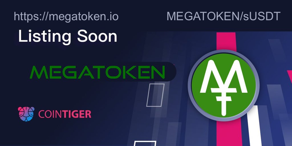 📣#CoinTigerNewListing
 ▬▬▬▬▬▬▬▬▬▬▬▬▬▬
#MEGATOKEN/USDT will be available on #CoinTiger soon!
 
🌟Instagram
Instagram.com/MEGATOKEN

🌟Website
megatoken.io

🌟Telegram
t.me/megatoken_group
 
🔥#Crypto #DeFi #BEP20 #CryptoNews #CoinMarketCap #retweet 🔥